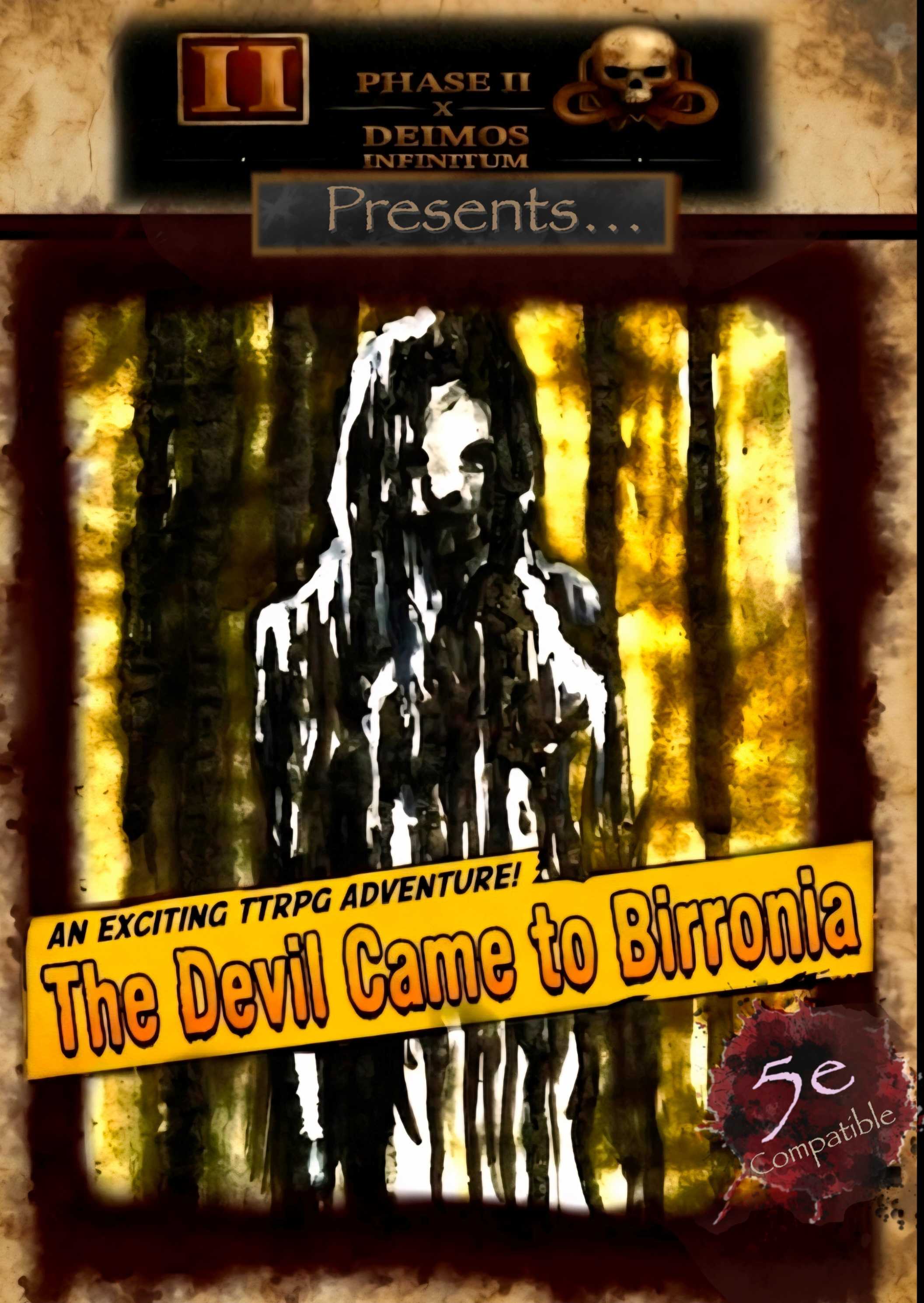 The Devil Came to Birronia
